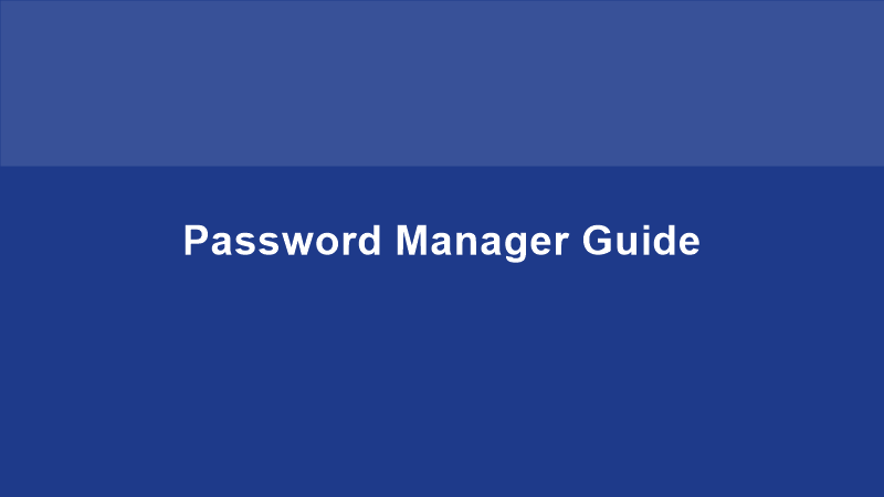 Password Manager Guide: Secure Every Account