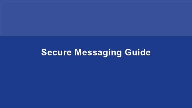 Secure Messaging Guide