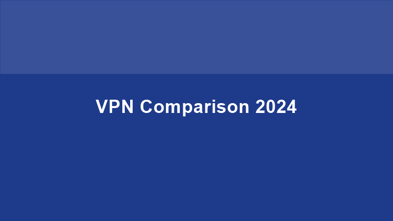 VPN Comparison